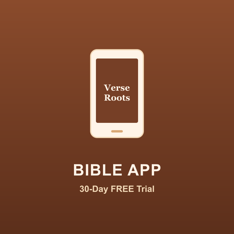 Verse Roots Bible App — 30-Day FREE Trial